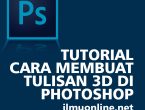 Tutorial Cara Membuat Tulisan 3D di Photoshop