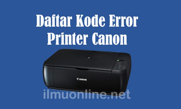 daftar kode error pada printer canon