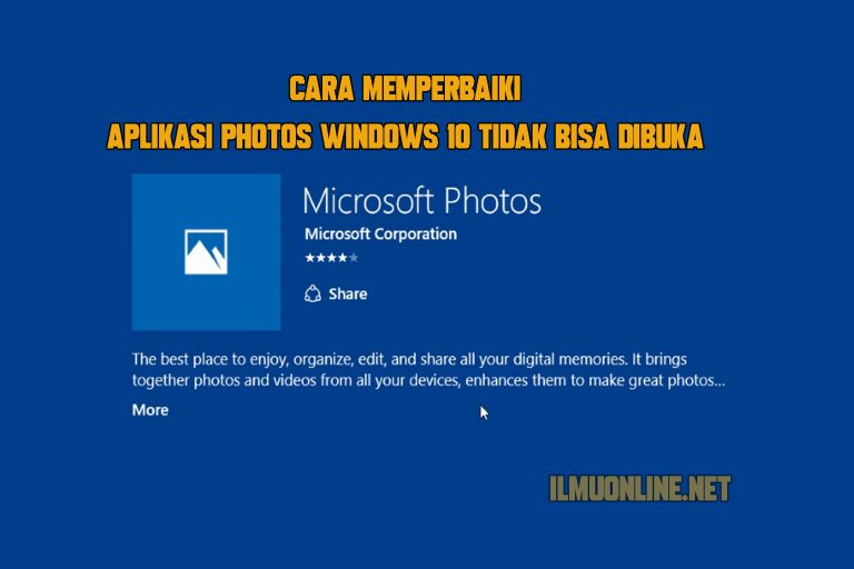 Cara Memperbaiki Aplikasi Photos Windows 10 Tidak Bisa Dibuka