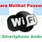 cara mengetahui password wifi di HP android