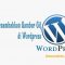 Cara Menambahkan Gambar Gif di Wordpress