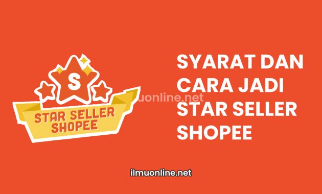 syarat dan cara jadi star seller Shopee